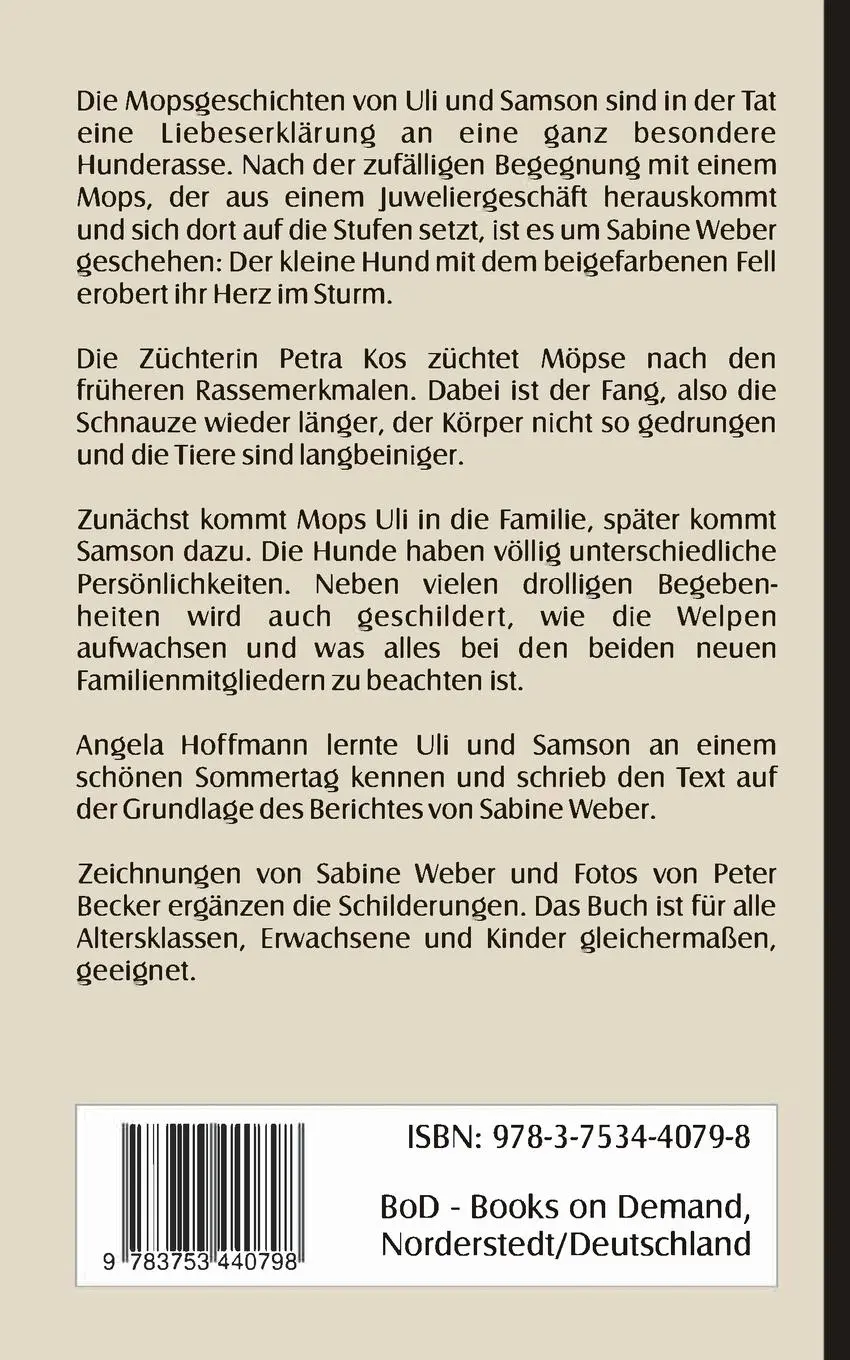 Rückseite: 9783753440798 | Mopsgeschichten von Uli und Samson | Sabine Weber (u. a.) | Buch