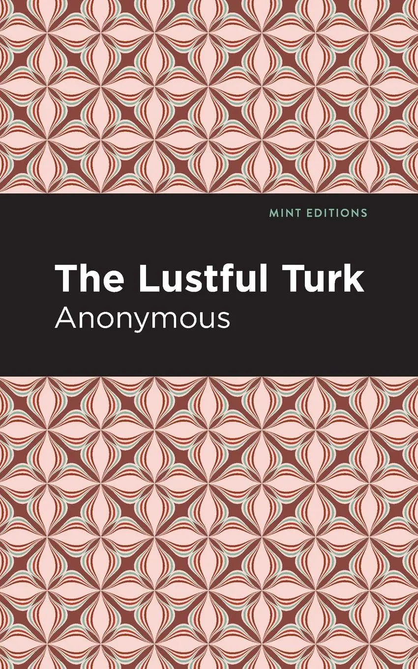 Cover: 9781513290898 | The Lustful Turk | Anonymous | Taschenbuch | Kartoniert / Broschiert