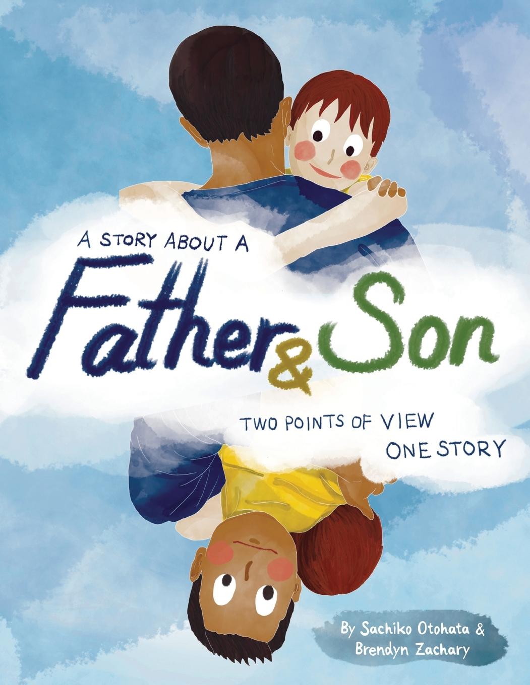 Cover: 9781777010898 | A Story About a Father &amp; Son | Sachiko Otohata (u. a.) | Taschenbuch