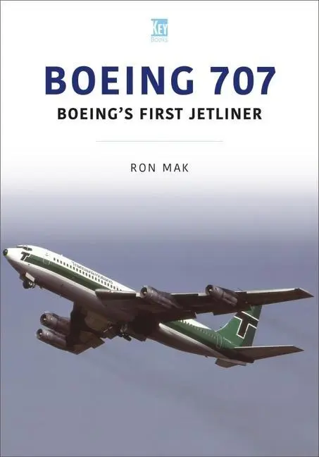 Cover: 9781913870898 | Boeing 707: Boeing's First Jetliner | Ron Mak | Taschenbuch | Englisch