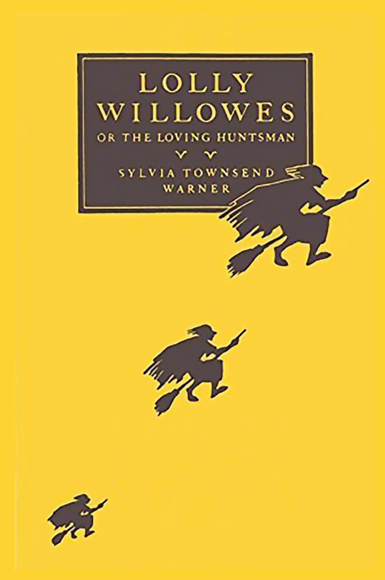 Cover: 9781950330898 | Lolly Willowes | or the Loving Huntsman | Sylvia Townsend Warner
