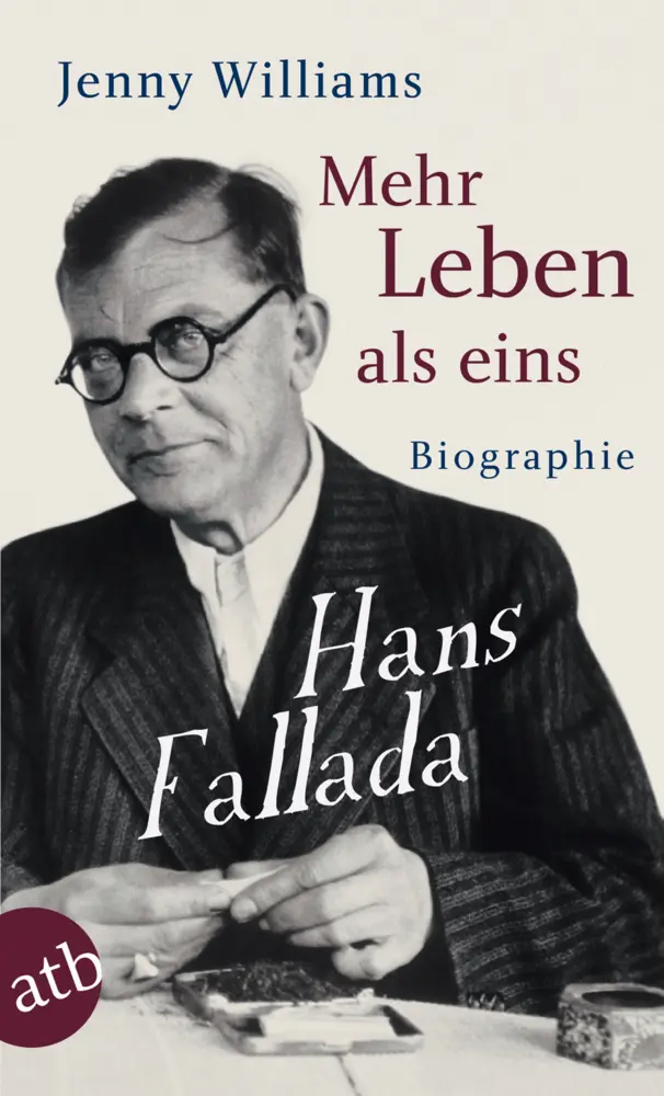 Cover: 9783746670898 | Mehr Leben als eins | Hans Fallada. Biographie | Jenny Williams | Buch