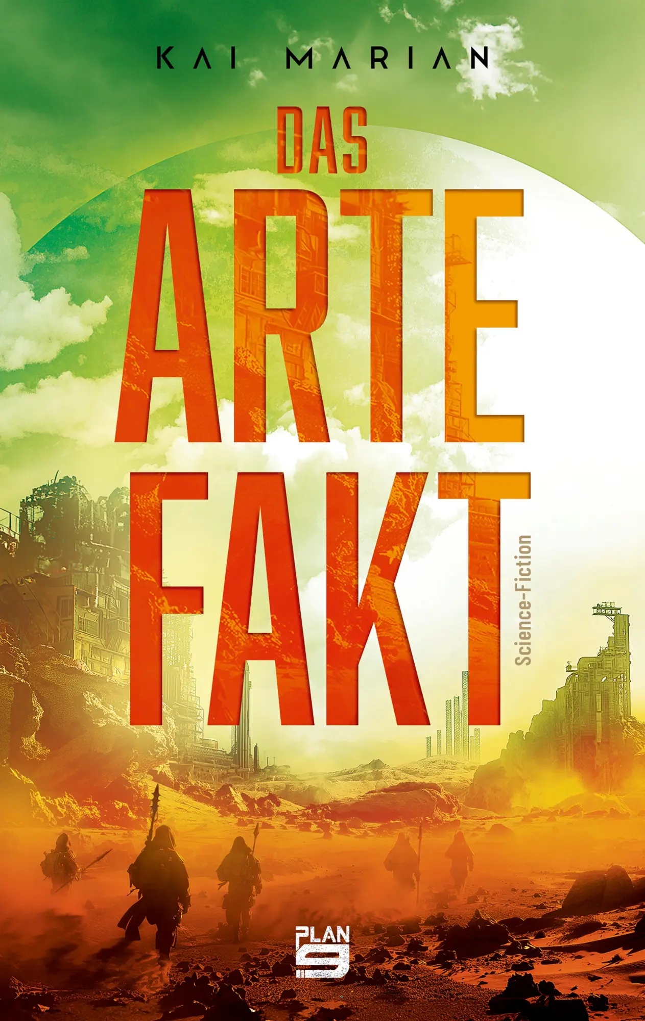 Cover: 9783948700898 | Das Artefakt | Science-Fiction | Kai Marian | Taschenbuch | 300 S.