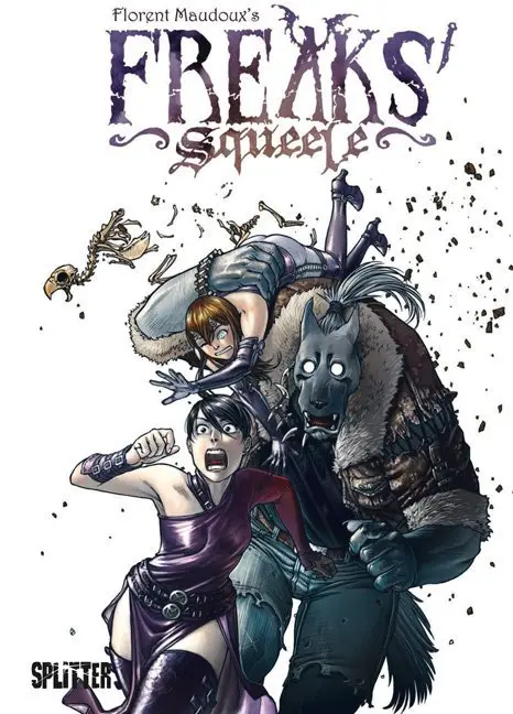 Cover: 9783958390898 | Freaks' Squeele - Ein seltsames Unileben. Bd.1 | Florent Maudoux