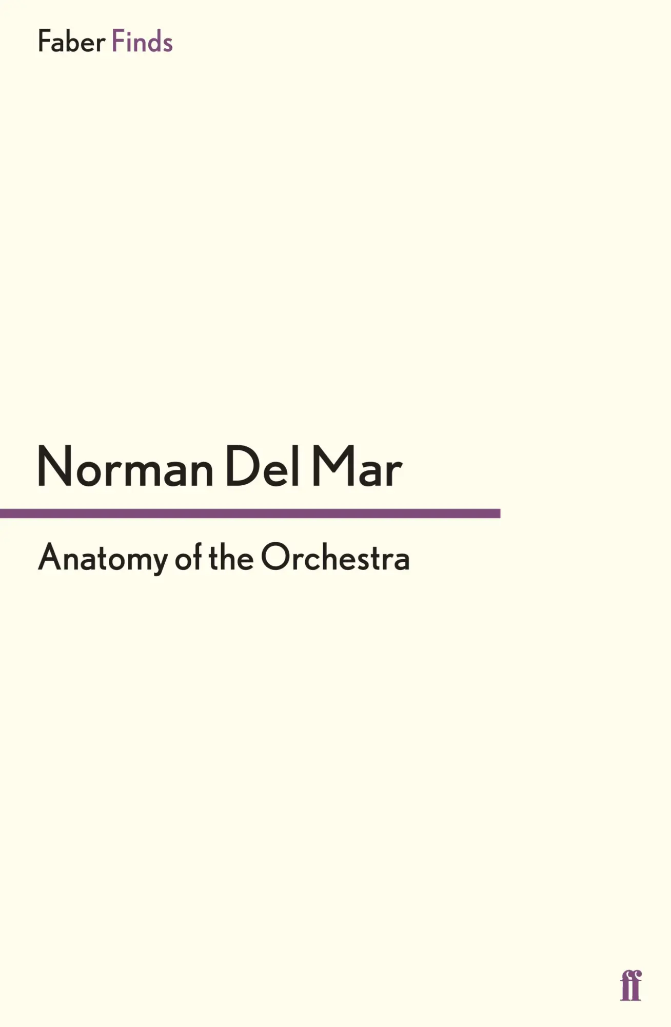 Cover: 9780571250998 | Anatomy of the Orchestra | Norman Del Mar | Taschenbuch | 528 S.