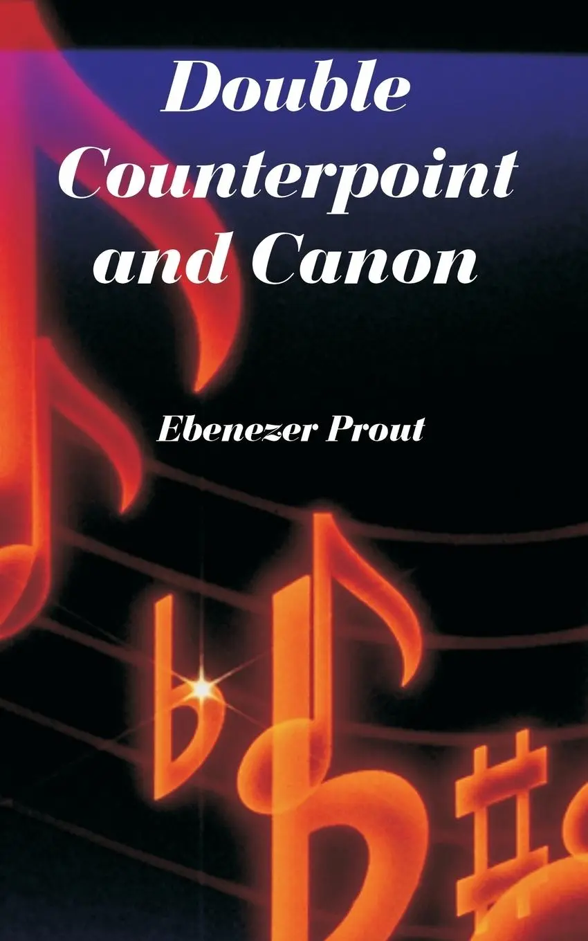 Cover: 9781410220998 | Double Counterpoint and Canon | Ebenezer Prout | Taschenbuch | 2005