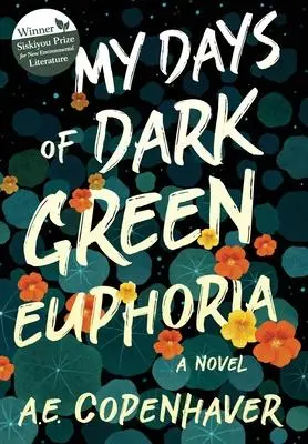 Cover: 9781618220998 | My Days of Dark Green Euphoria | A. E. Copenhaver | Buch | Gebunden