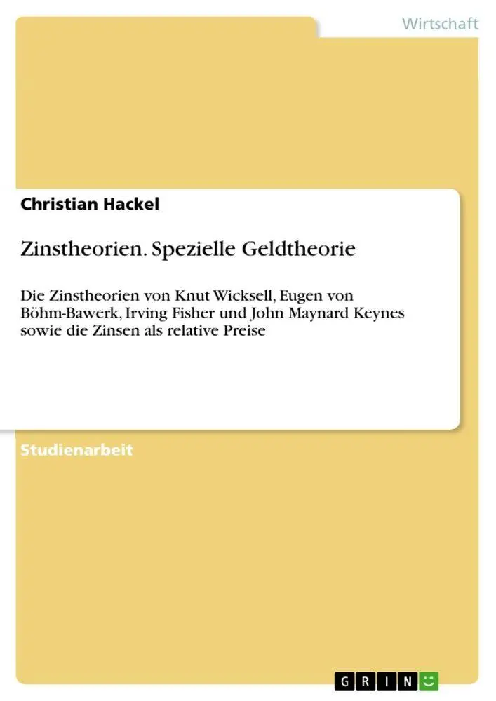 Cover: 9783640320998 | Zinstheorien. Spezielle Geldtheorie | Christian Hackel | Taschenbuch
