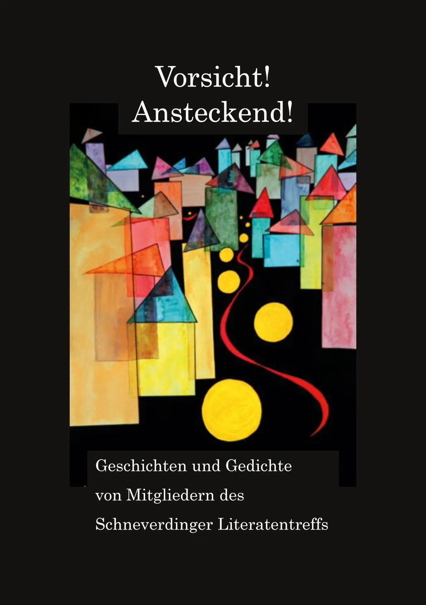 Cover: 9783758300998 | Vorsicht! Ansteckend! | Edeltraud Lipski (u. a.) | Taschenbuch | 2023