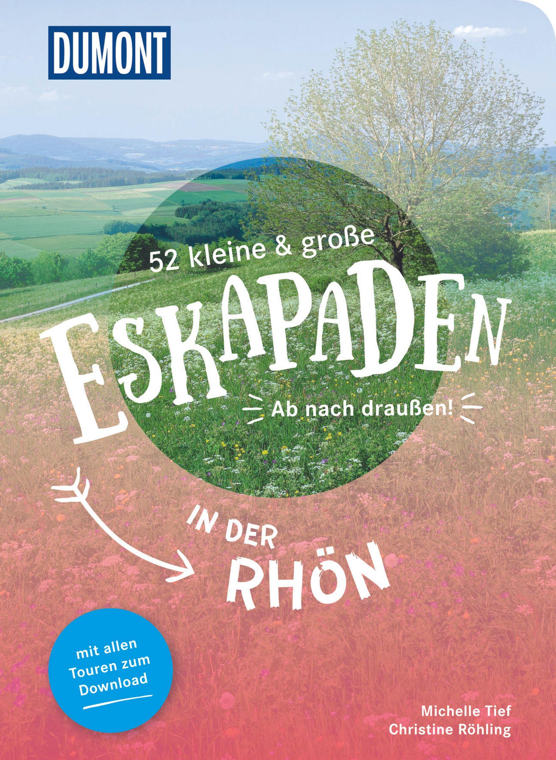 Cover: 9783770180998 | 52 kleine &amp; große Eskapaden in der Rhön | Ab nach draußen! | Buch