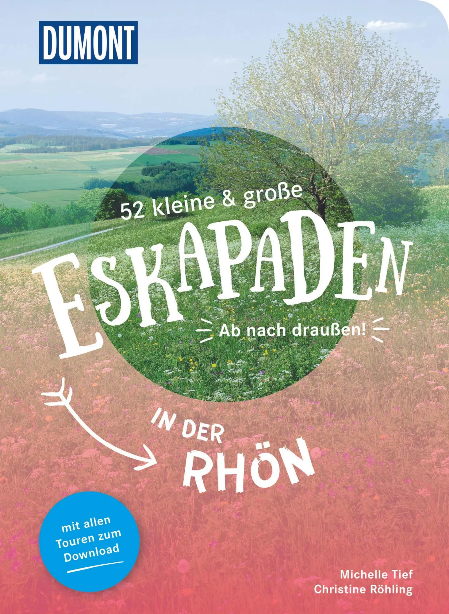 Cover: 9783770180998 | 52 kleine &amp; große Eskapaden in der Rhön | Ab nach draußen! | Buch
