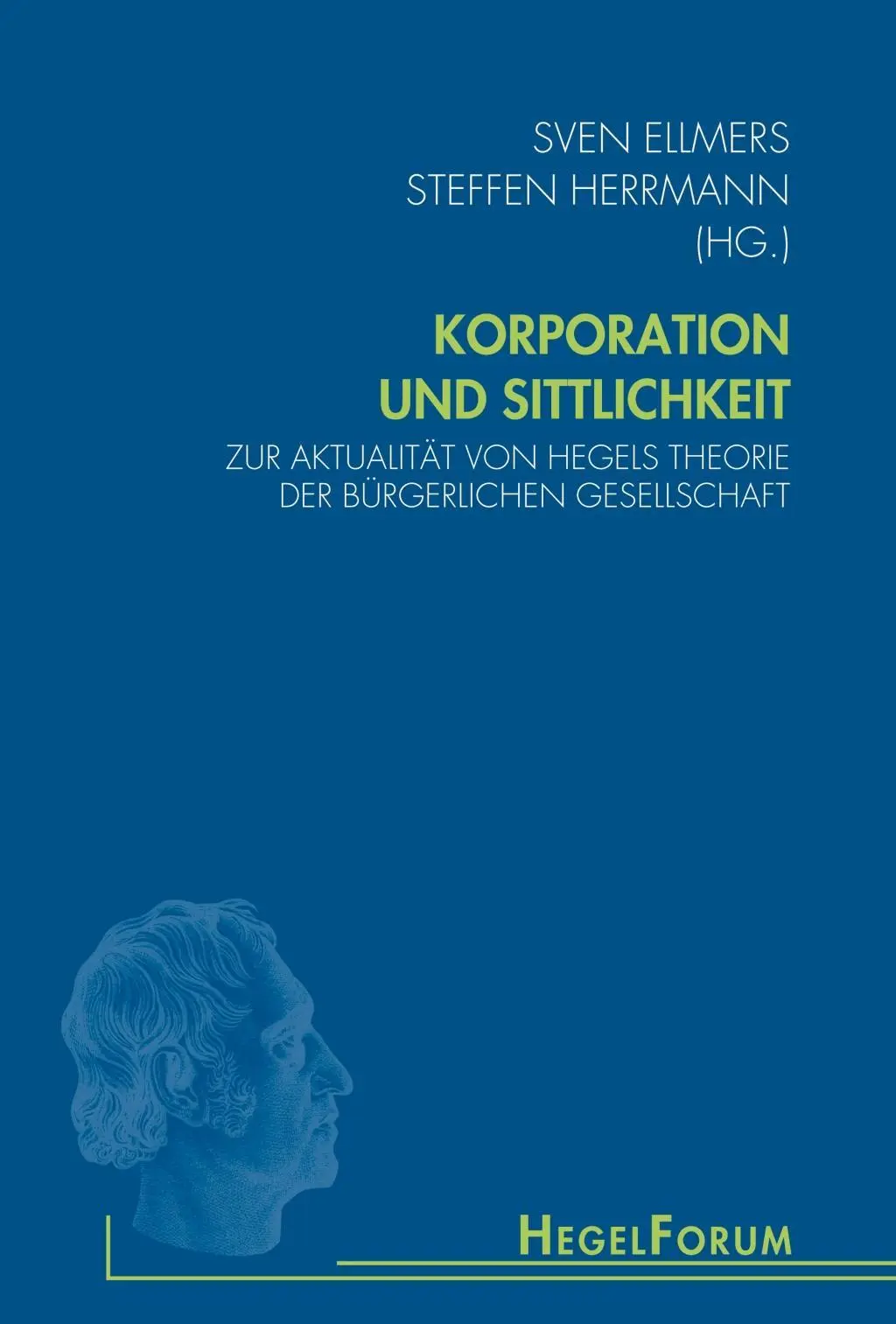 Cover: 9783770560998 | Korporation und Sittlichkeit | Sven Ellmers | Taschenbuch | 348 S.