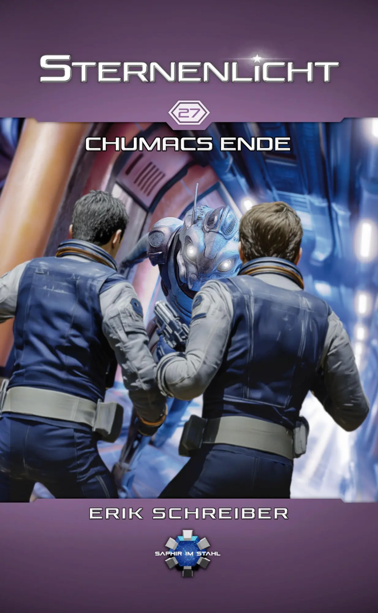 Cover: 9783962860998 | CHUMACs Ende | Erik Schreiber | Taschenbuch | Sternenlicht | Deutsch