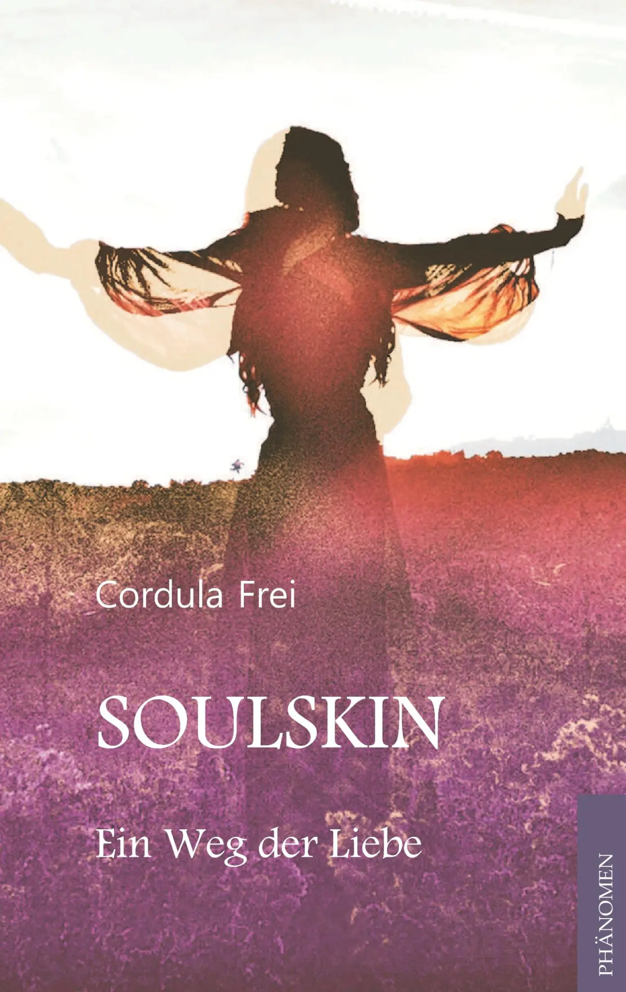 Cover: 9788494160998 | Soulskin | Der Weg der Liebe | Cordula Frei | Taschenbuch | 144 S.