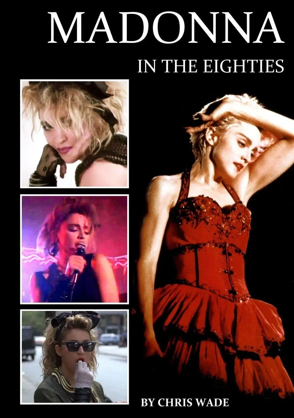 Cover: 9780244371098 | Madonna in the Eighties | Chris Wade | Taschenbuch | Englisch | 2018