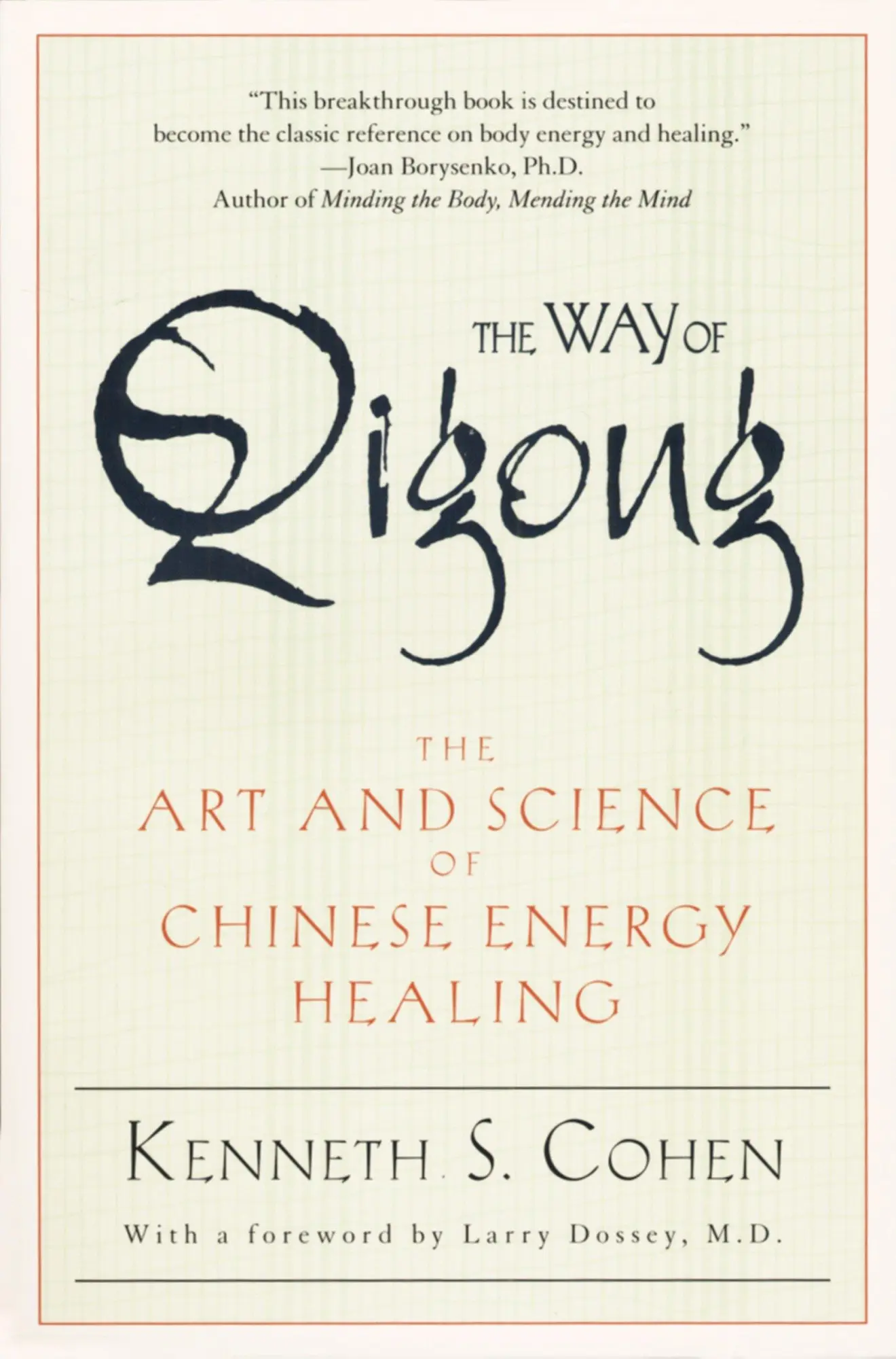 Cover: 9780345421098 | The Way of Qigong | The Art and Science of Chinese Energy Healing