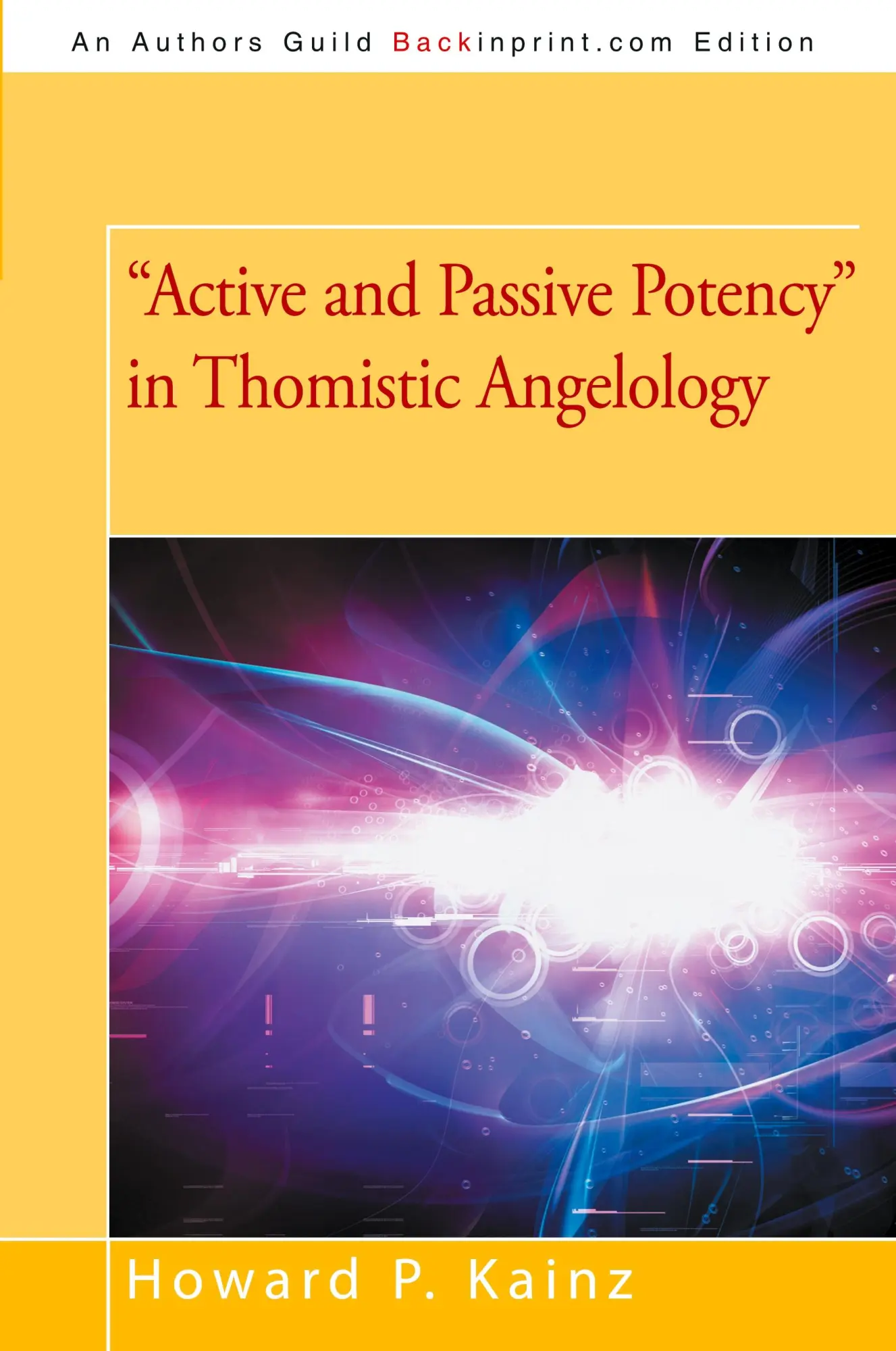 Cover: 9781469791098 | Active and Passive Potency in Thomistic Angelology | Howard P. Kainz