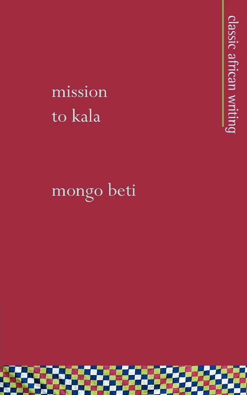 Cover: 9781856571098 | Mission to Kala | Mongo Beti | Taschenbuch | Kartoniert / Broschiert