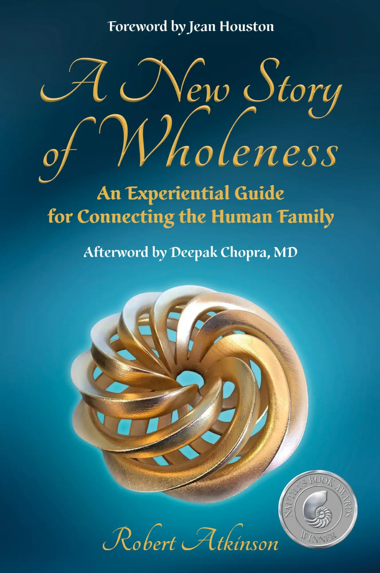 Cover: 9781958921098 | A New Story of Wholeness | Robert Atkinson | Taschenbuch | Englisch