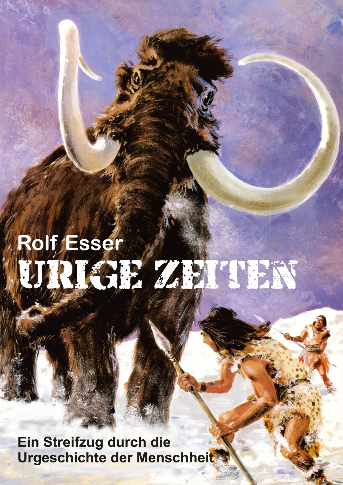 Cover: 9783347721098 | Urige Zeiten | Ein Streifzug durch die Urgeschichte der Menschheit