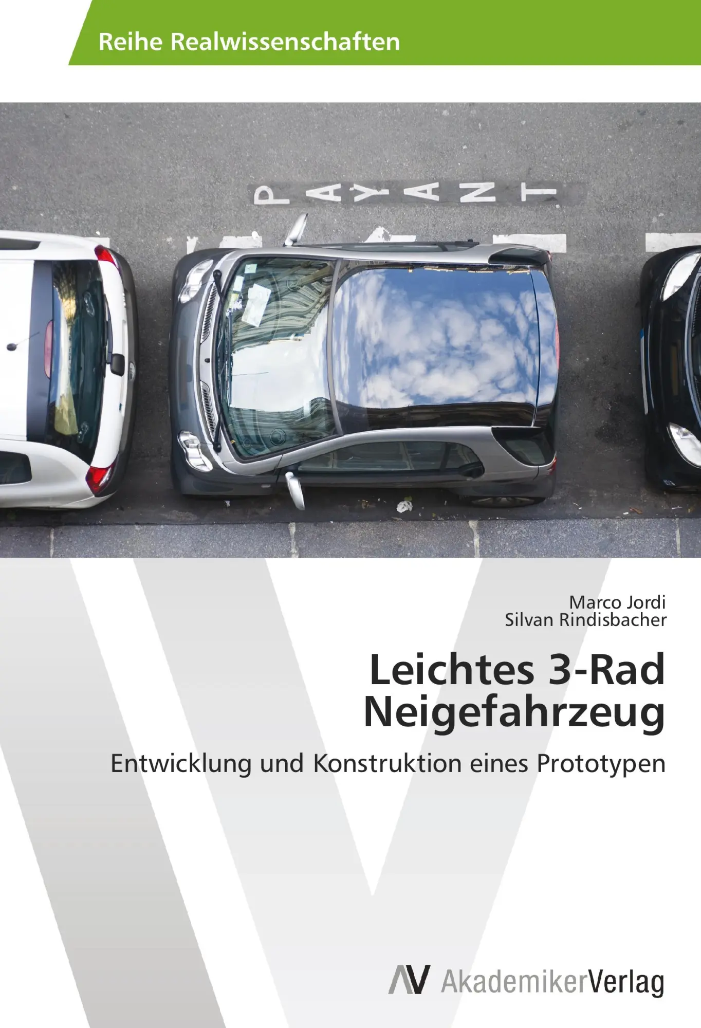 Cover: 9783639491098 | Leichtes 3-Rad Neigefahrzeug | Marco Jordi (u. a.) | Taschenbuch