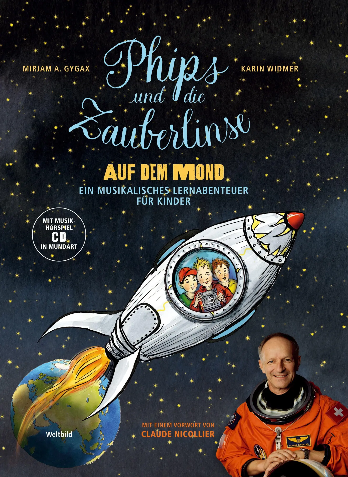 Cover: 9783729651098 | Phips und die Zauberlinse auf dem Mond | Mirjam A. Gygax | Taschenbuch Cover: 9783729651098 | Phips und die Zauberlinse auf dem Mond | Mirjam A. Gygax | Taschenbuch