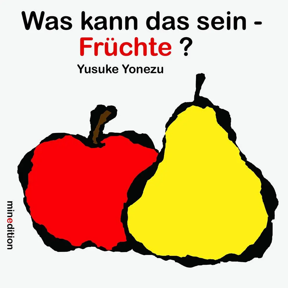 Cover: 9783865661098 | Was kann das sein? - Früchte | Yusuke Yonezu | Buch | 16 S. | Deutsch