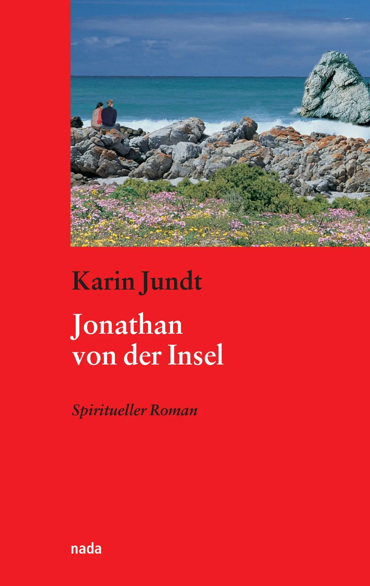 Cover: 9783907091098 | Jonathan von der Insel | Karin Jundt | Taschenbuch | 160 S. | Deutsch
