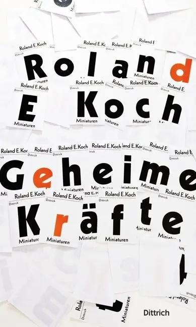 Cover: 9783943941098 | Geheime Kräfte | Roland E. Koch | Buch | 200 S. | Deutsch | 2013