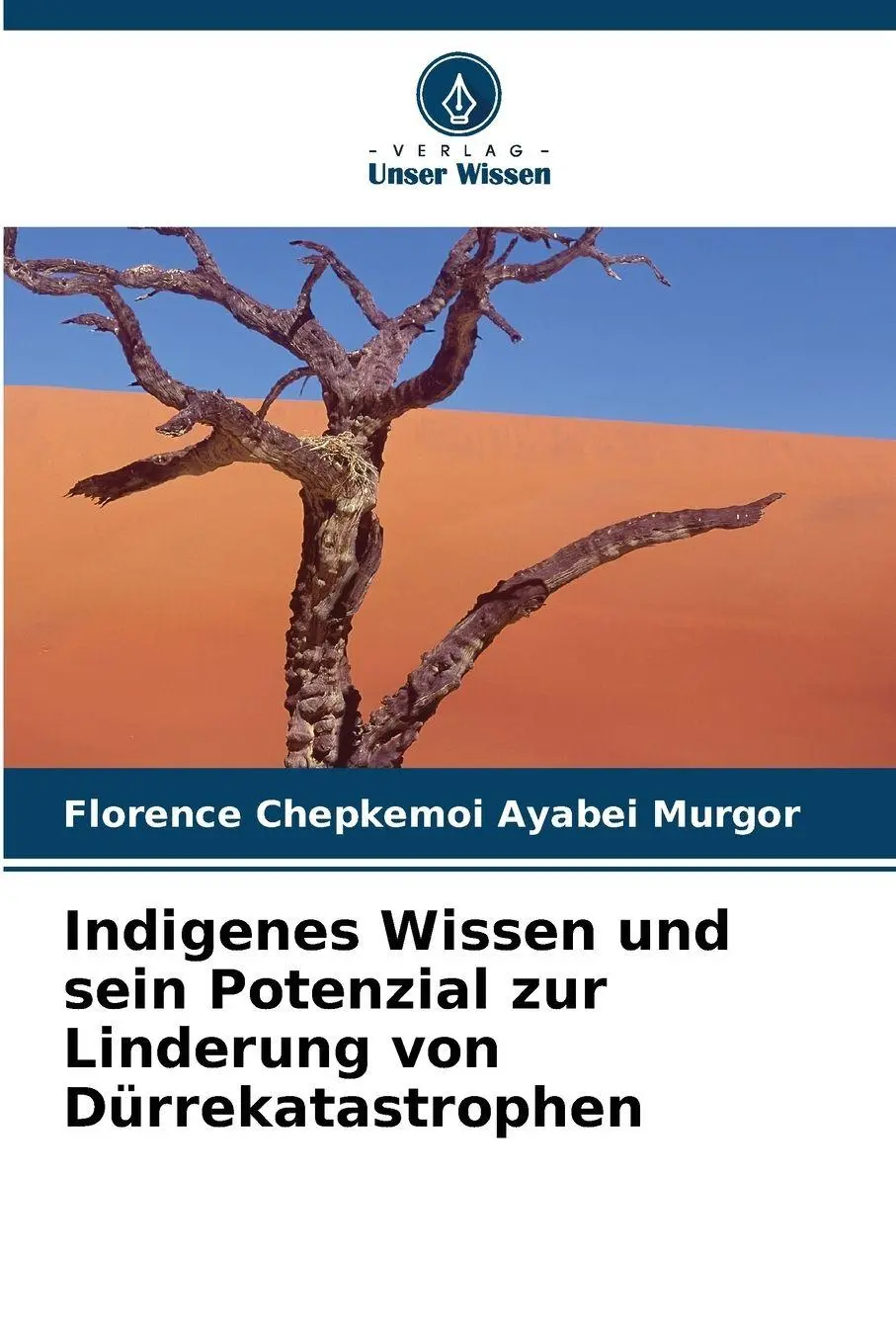 Cover: 9786209291098 | Indigenes Wissen und sein Potenzial zur Linderung von...