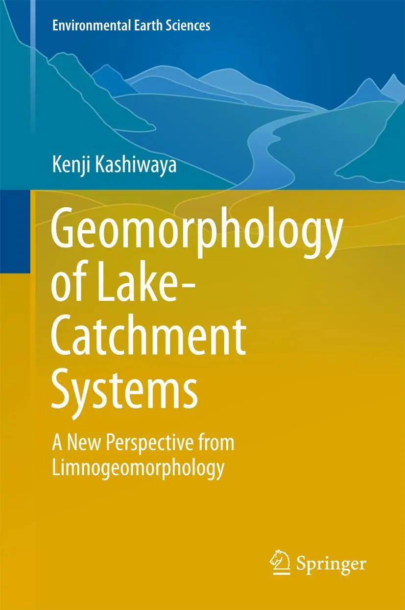 Cover: 9789811051098 | Geomorphology of Lake-Catchment Systems | Kenji Kashiwaya | Buch | x