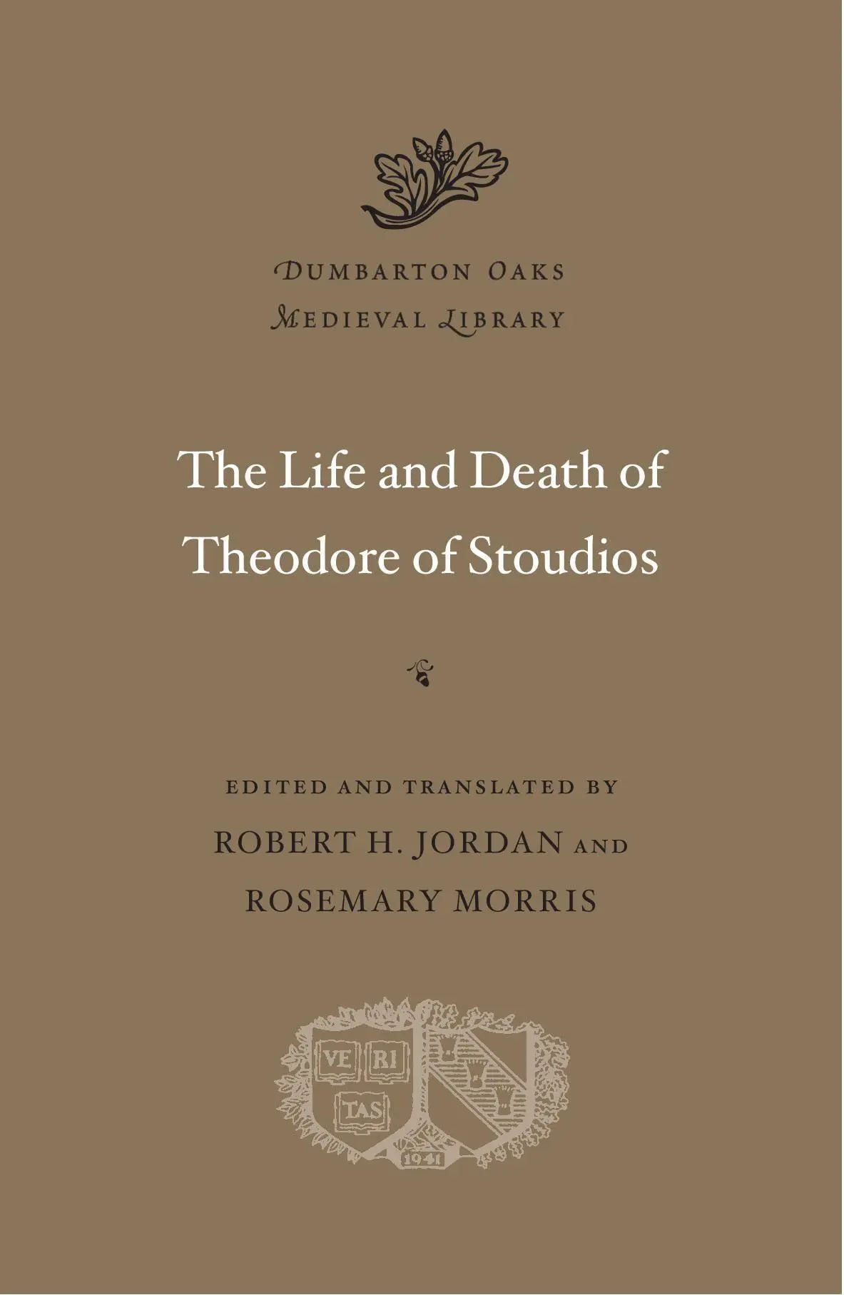 Cover: 9780674261198 | The Life and Death of Theodore of Stoudios | Robert H. Jordan | Buch