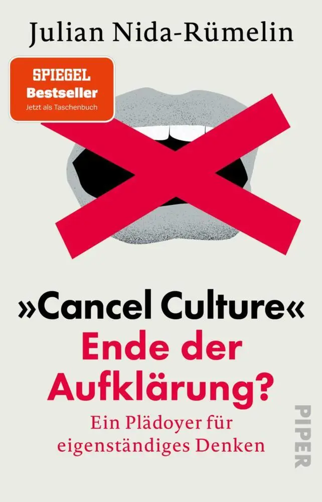 Cover: 9783492321198 | 'Cancel Culture' - Ende der Aufklärung? | Julian Nida-Rümelin | Buch