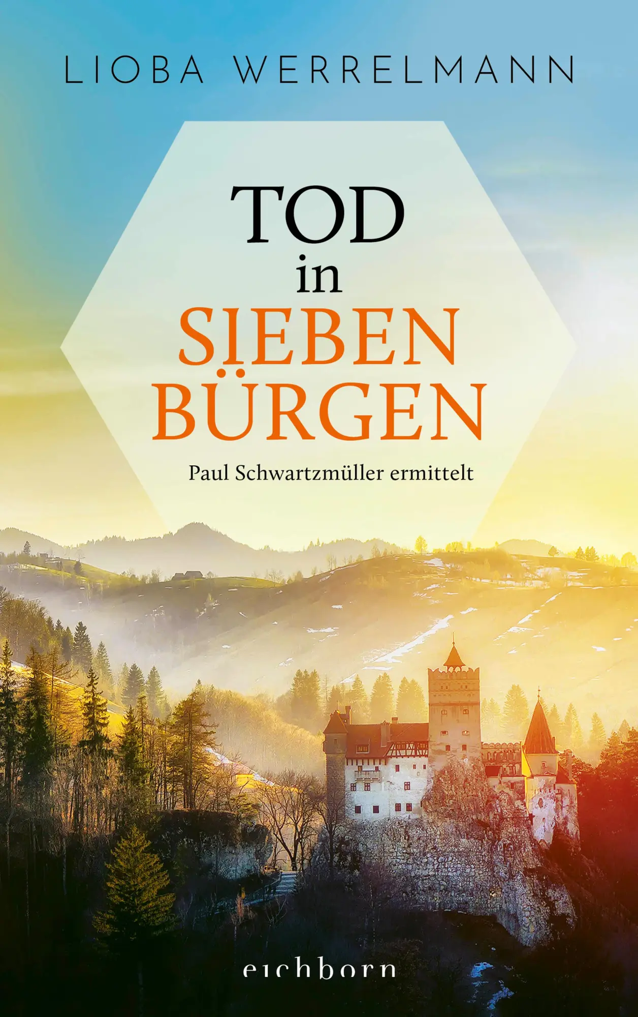 Cover: 9783847901198 | Tod in Siebenbürgen | Paul Schwartzmüller ermittelt | Lioba Werrelmann