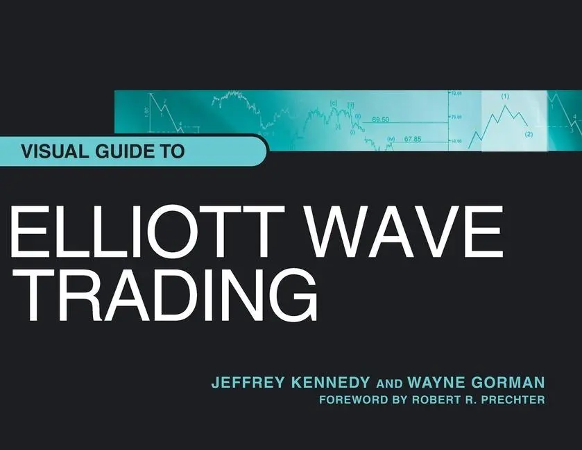 Cover: 9781616041298 | Visual Guide to Elliott Wave Trading | Jeffrey Kennedy (u. a.) | Buch