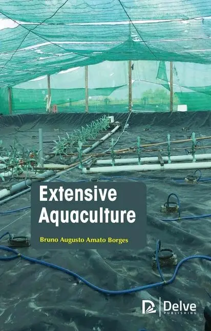 Cover: 9781774691298 | Extensive Aquaculture | Bruno Augusto Amato Borges | Buch | Englisch