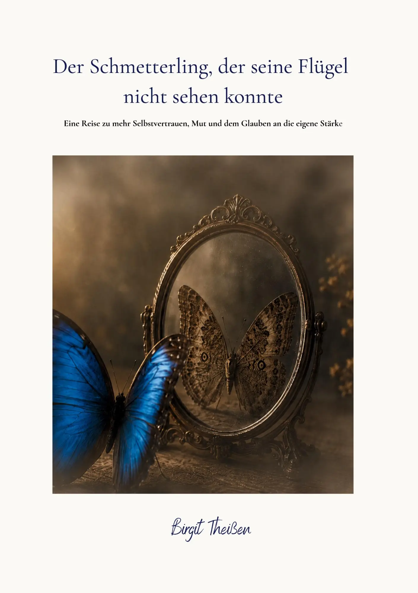 Cover: 9783696731298 | Der Schmetterling, der seine Flügel nicht sehen konnte | Theißen
