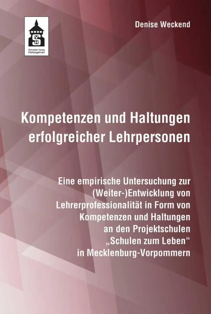 Cover: 9783834021298 | Kompetenzen und Haltungen erfolgreicher Lehrpersonen | Denise Weckend