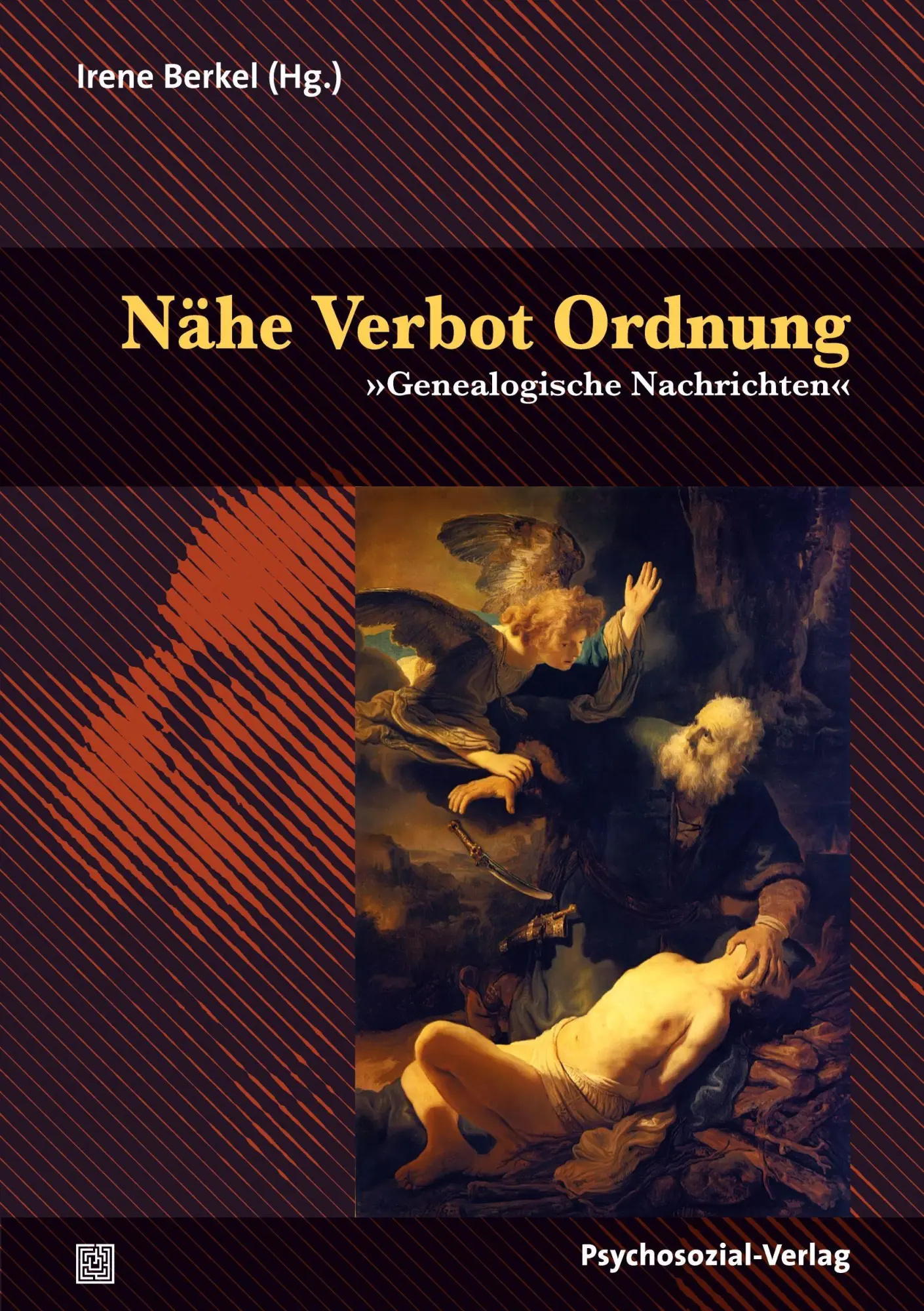Cover: 9783837921298 | Nähe Verbot Ordnung | Irene Berkel | Taschenbuch | 232 S. | Deutsch