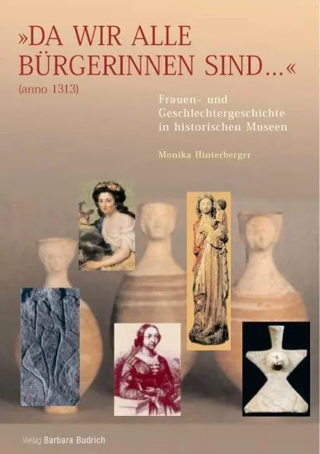 Cover: 9783866491298 | Da wir alle Bürgerinnen sind (anno 1313) | Monika Hinterberger | Buch