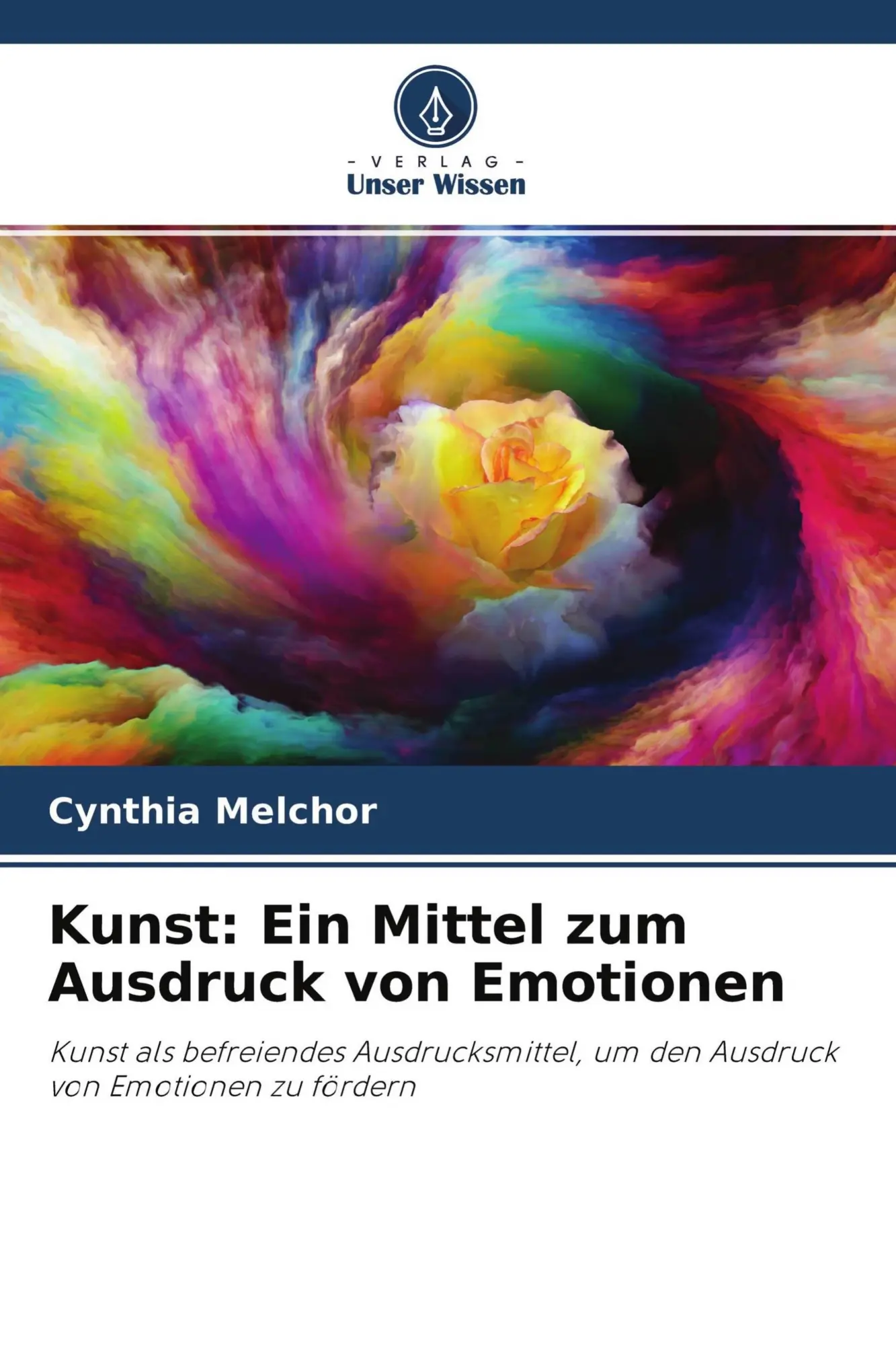 Kunst: Ein Mittel zum Ausdruck von Emotionen