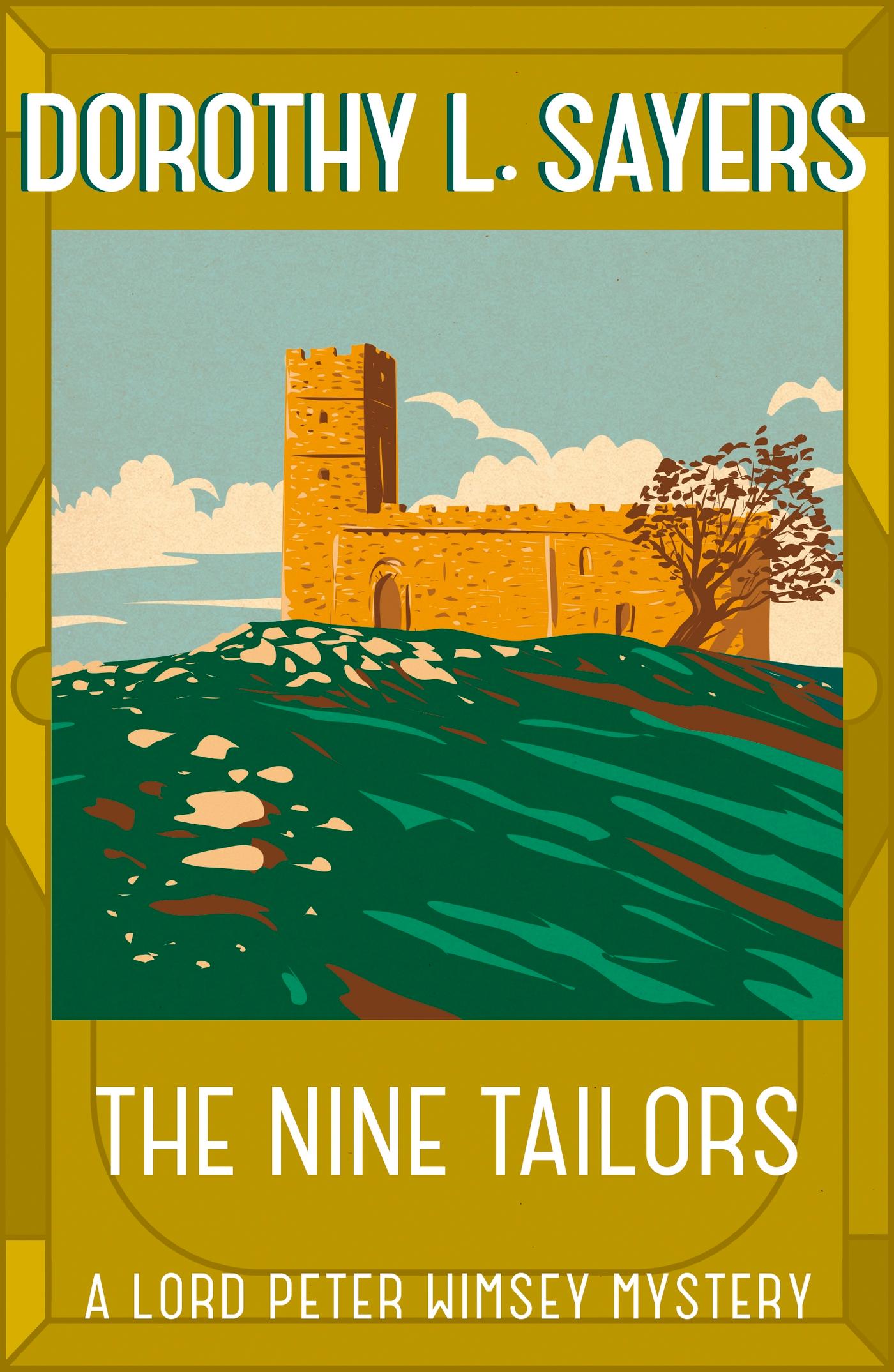 The Nine Tailors | Lord Peter Wimsey Book 11 | Dorothy L. Sayers | Taschenbuch | New English Library (nel) | 374 S. | Englisch | 2016 | Hodder And Stoughton Ltd. | EAN 9781473621398 - Sayers, Dorothy L.