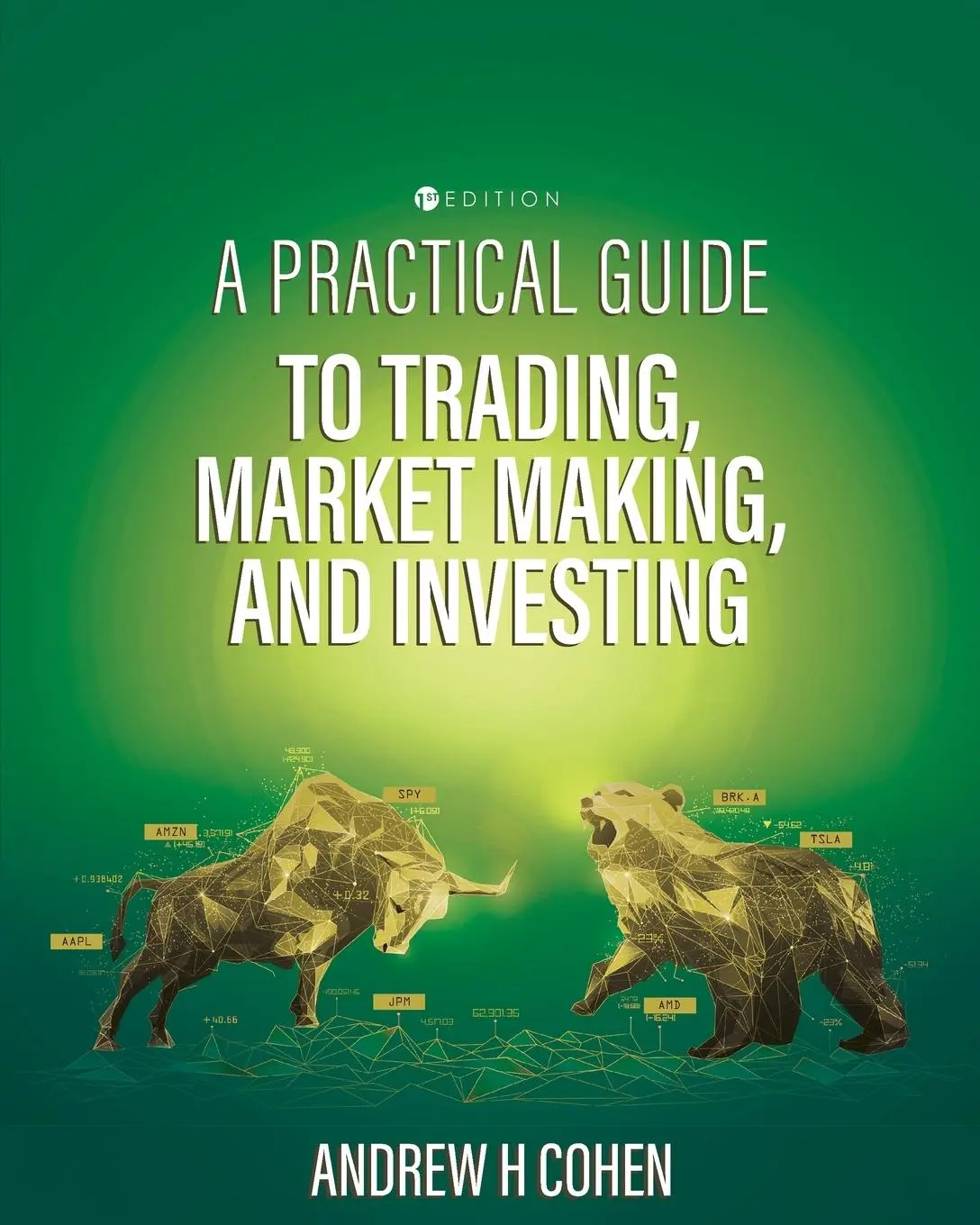 Cover: 9798823301398 | A Practical Guide to Trading, Market Making, and Investing | Cohen