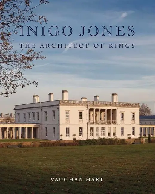 Cover: 9780300141498 | Inigo Jones | The Architect of Kings | Vaughan Hart | Buch | Englisch