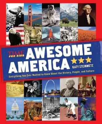 Cover: 9781618931498 | Awesome America (a Time for Kids Book) | The Editors Of Time For Kids