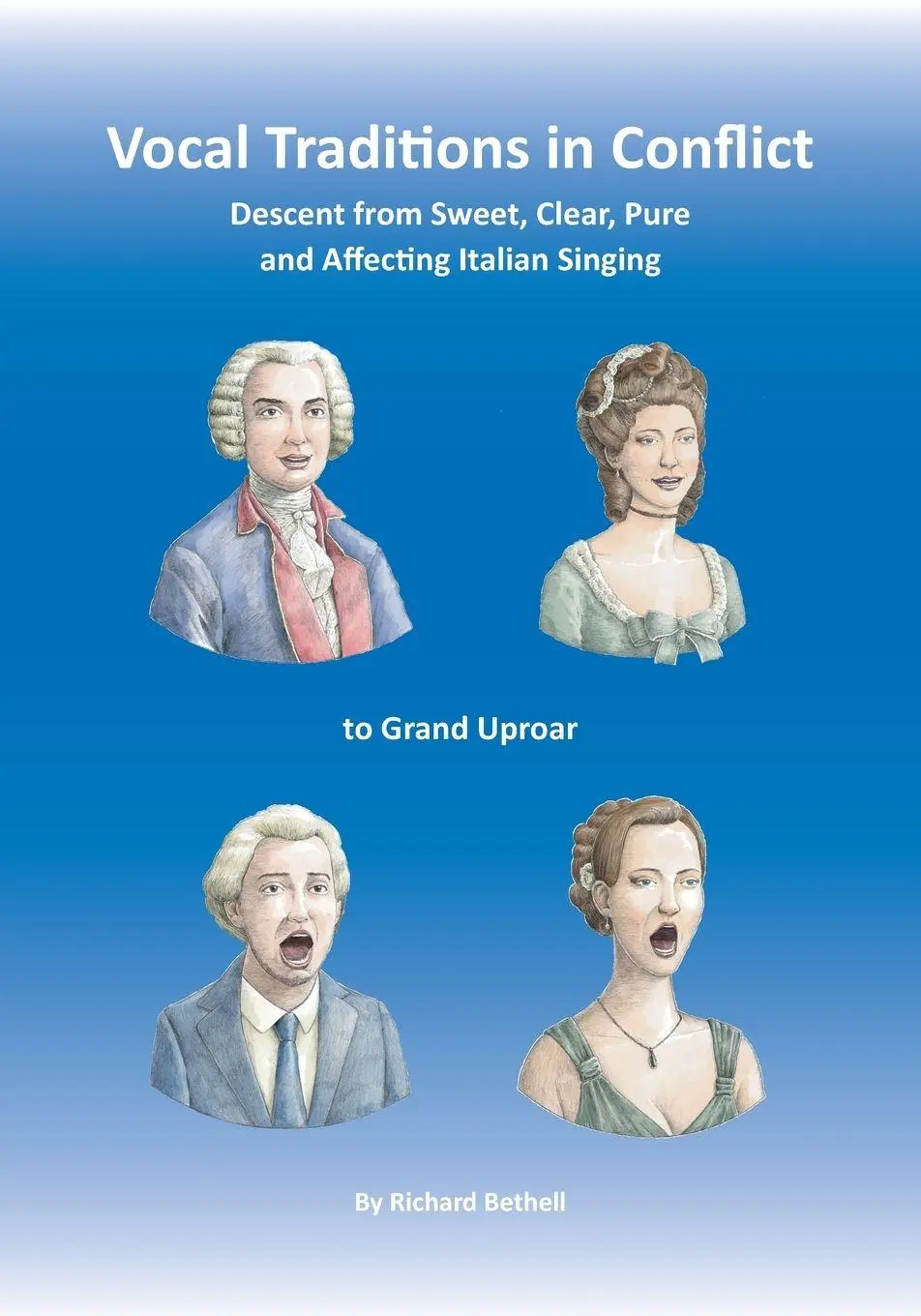 Cover: 9781912271498 | Vocal Traditions in Conflict | Richard Bethell | Taschenbuch | 2019