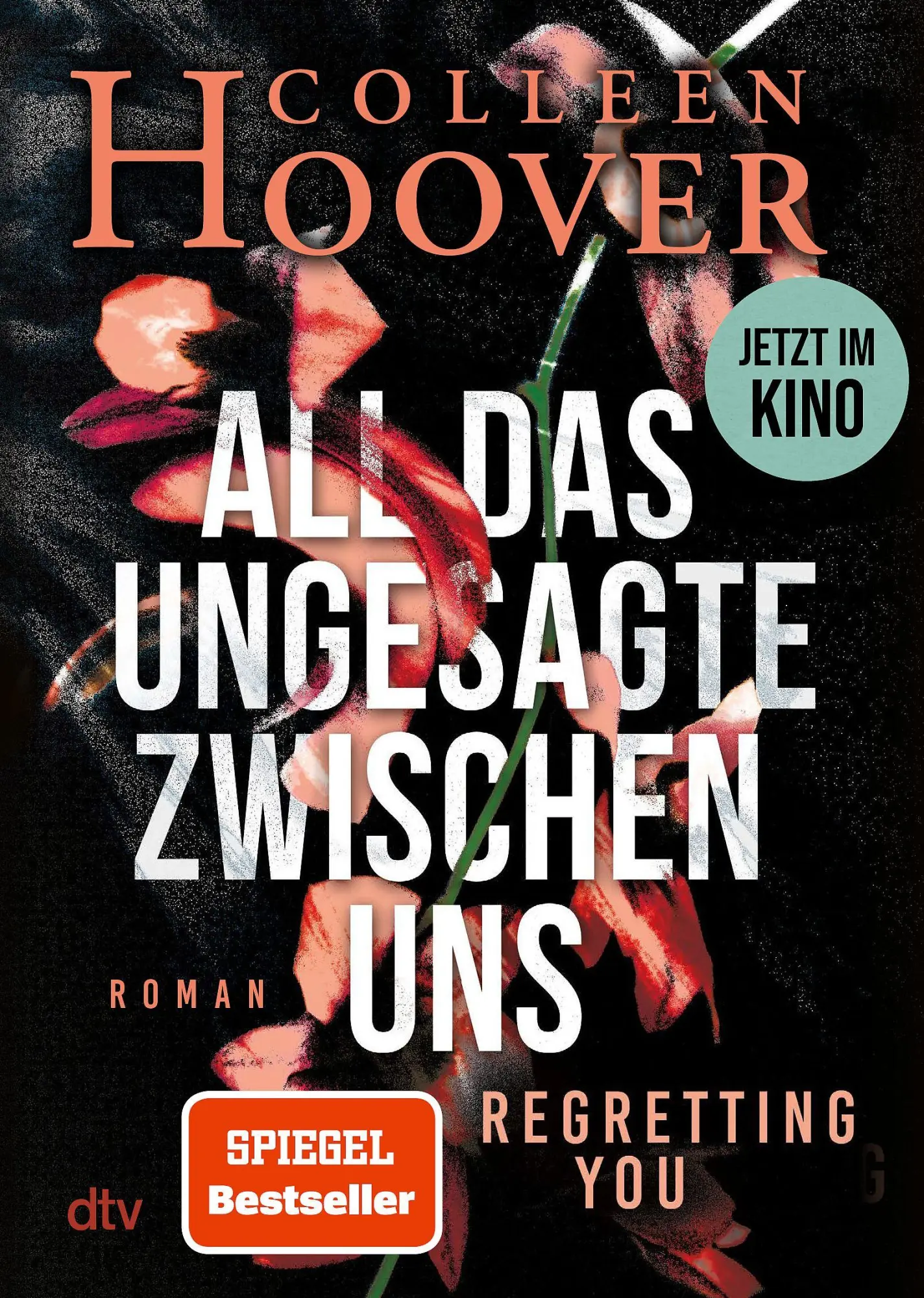 Cover: 9783423221498 | All das Ungesagte zwischen uns | Colleen Hoover | Taschenbuch | 448 S.