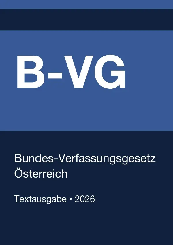 Cover: 9783565411498 | B-VG - Bundes-Verfassungsgesetz Österreich 2026 | Gesetze24 Österreich