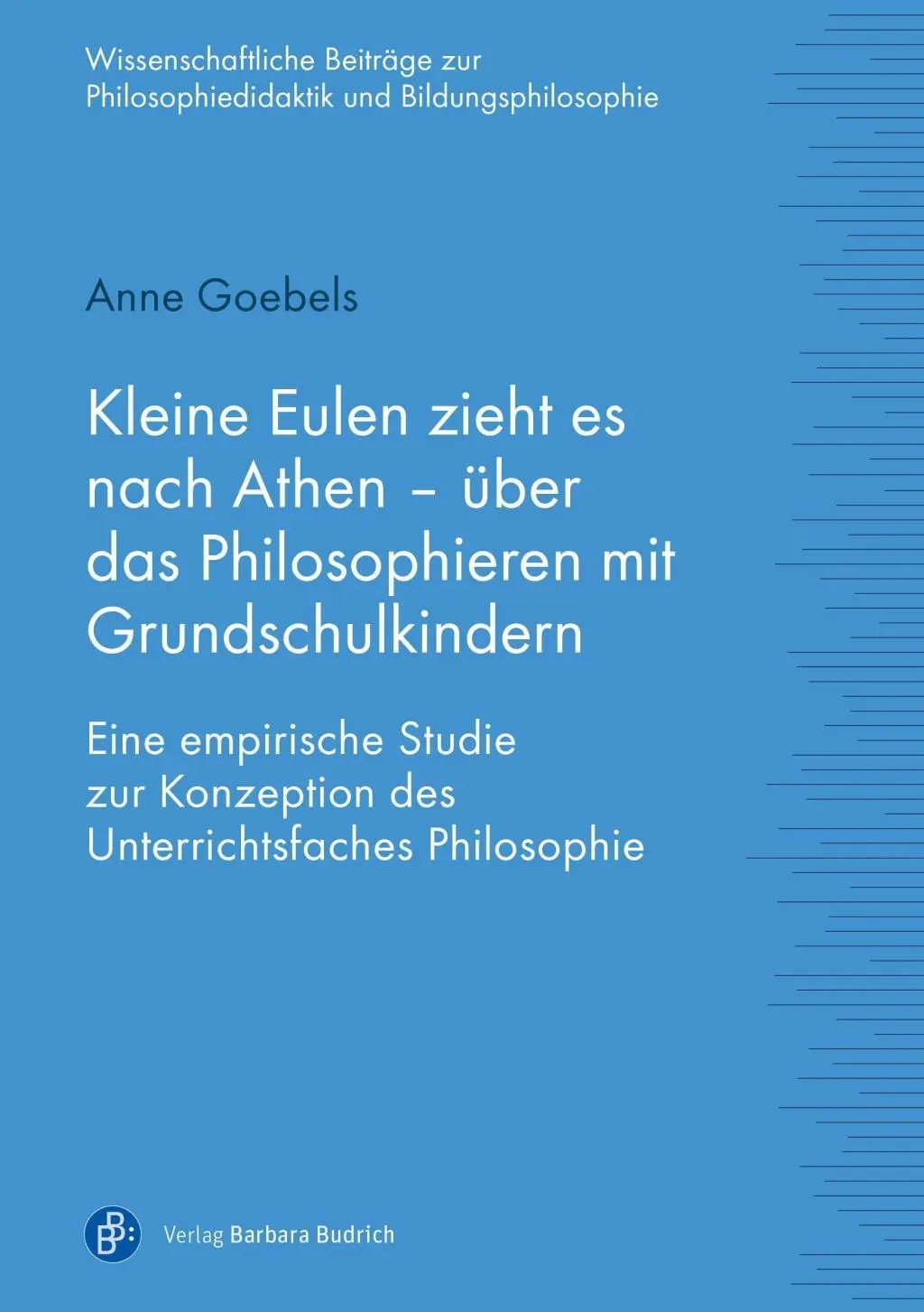 Cover: 9783847421498 | Kleine Eulen zieht es nach Athen - über das Philosophieren mit...