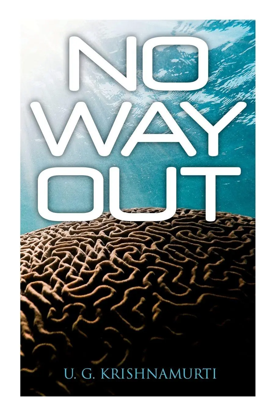Cover: 9788027341498 | No Way Out | U. G. Krishnamurti | Taschenbuch | Englisch | 2021